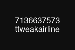 7136637573 ttweakairline